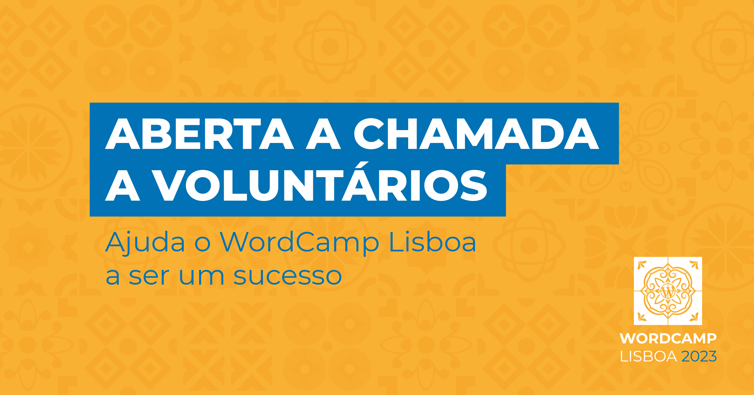 Queres ser voluntário no WordCamp Lisboa 2023? Inscreve-te!