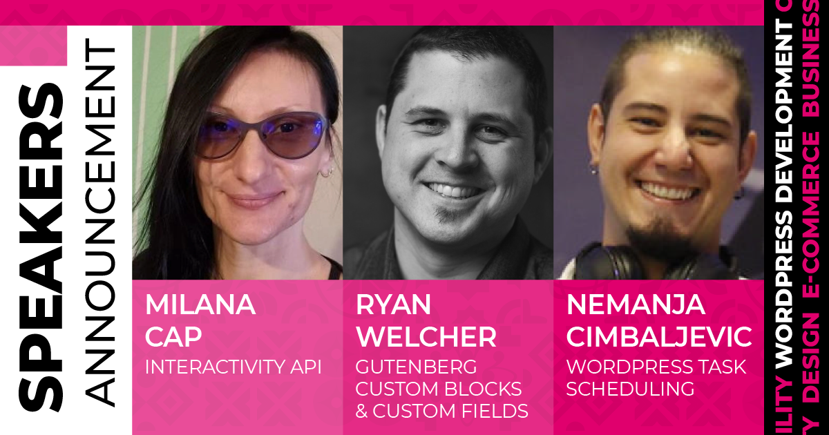 Sixth group of speakers: Milana Cap, Ryan Welcher, Nemanja Cimbaljevic.