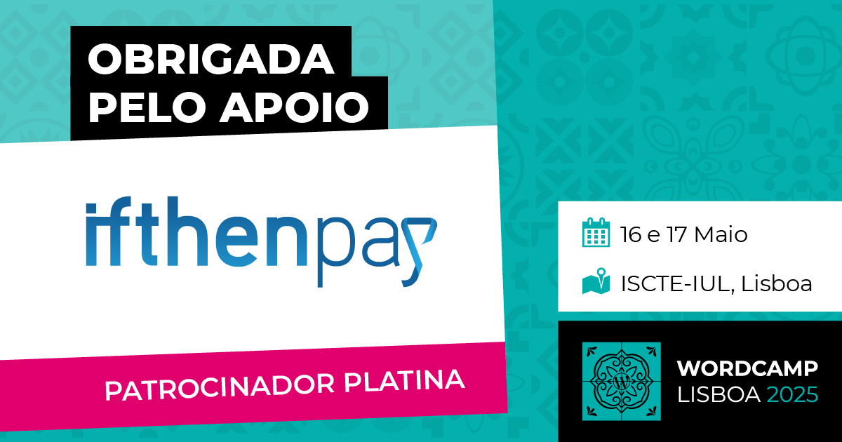 Obrigado ao nosso patrocinador: IfThenPay